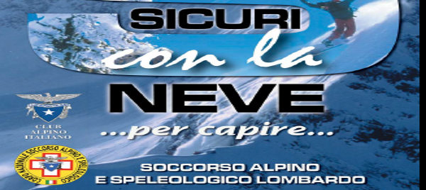 SICURI CON LA NEVE – “Sicuri in Montagna”
