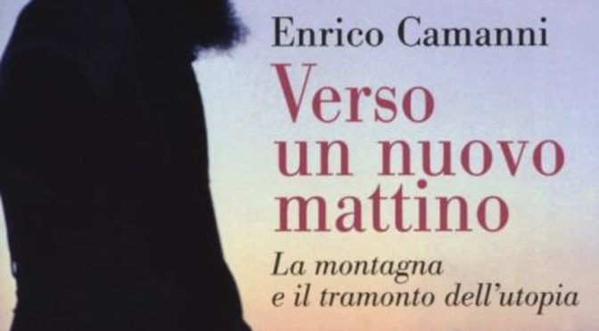 Enrico Camanni: “Verso un Nuovo Mattino”