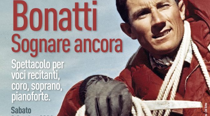 WALTER BONATTI – SOGNARE ANCORA